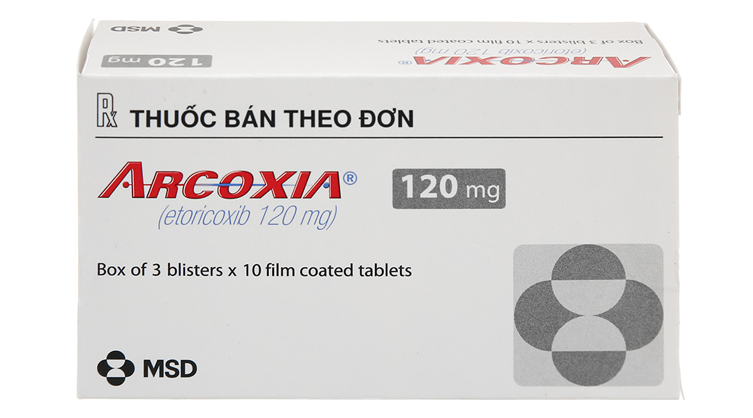 Thuốc Etoricoxib 120mg: Công Dụng, Liều Dùng và Những Lưu Ý Quan Trọng