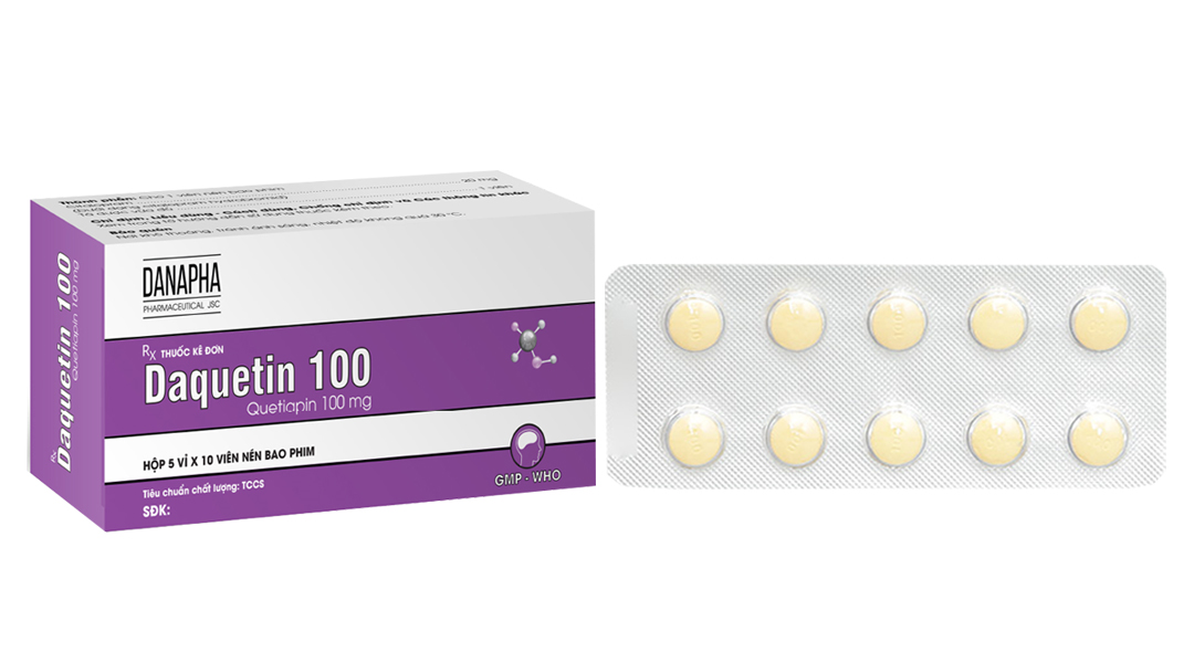 Daquetin 100 trị tâm thần phân liệt, rối loạn lưỡng cực