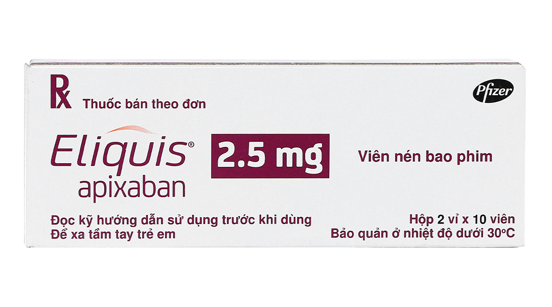 Eliquis 2.5mg phòng ngừa đột quỵ, tắc tĩnh mạch phổi